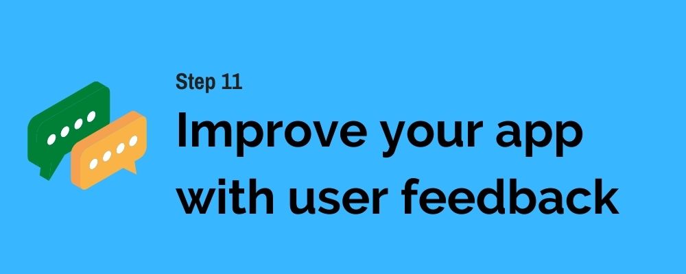 11 Improve your app with user feedback