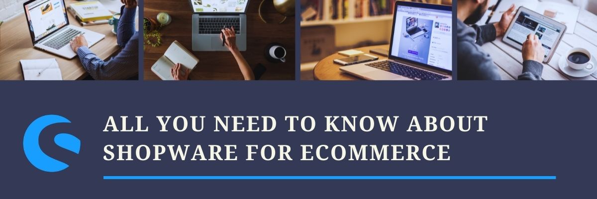 All you need to know About shopware for ecommerce