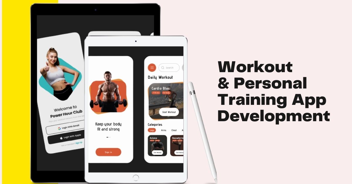 Develop A Workout & Personal Trainer App