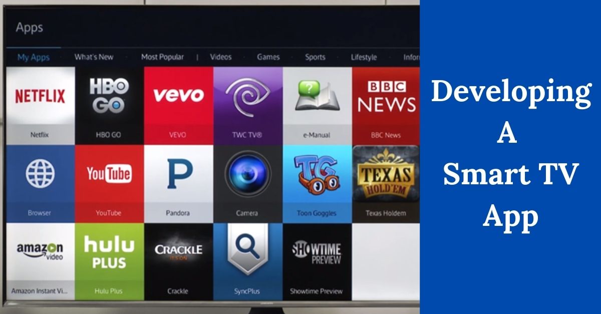 how to Develop A Smart TV App