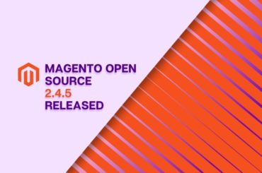 Magento Open Source 2.4.5 Released