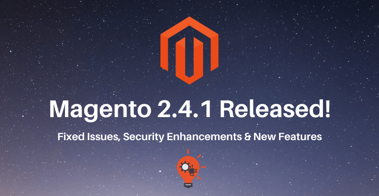 Magento open source 2.4.1 Released!